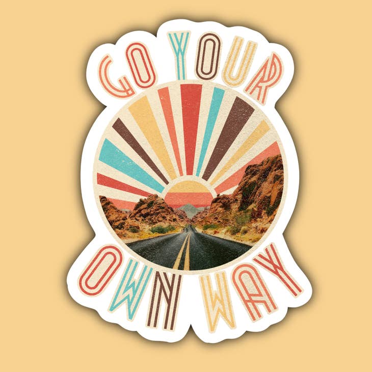 Go Your Own Way Sticker