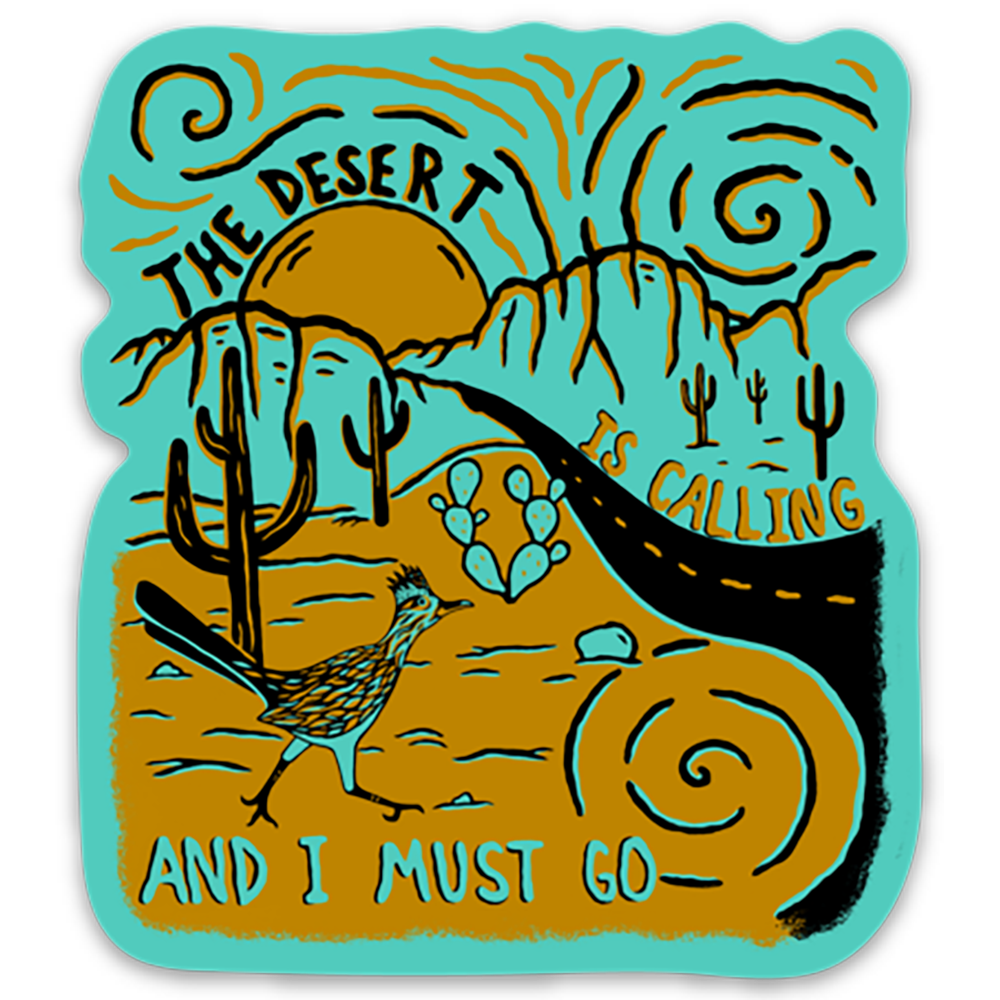 The Desert Is Calling Sticker