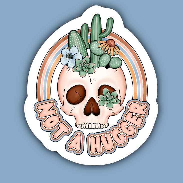 Not A Hugger Sticker