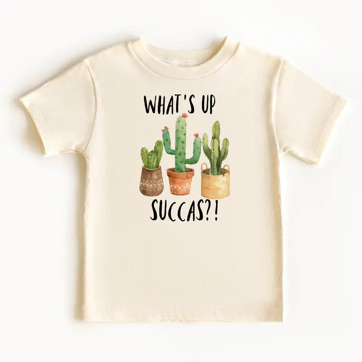 What's up Succas? Toddler Tee