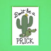 Don't Be A Prick Magnet