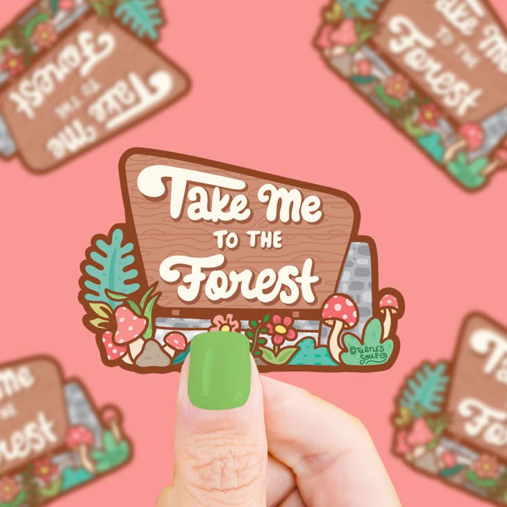 Take Me to the Forest Sticker